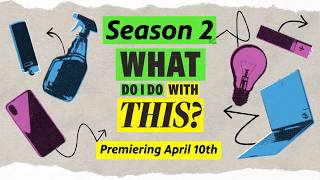 What Do I Do with This? | Season 2 Premieres April 10