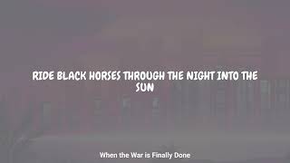 Foals - When the War is Finally Done (Lyrics)