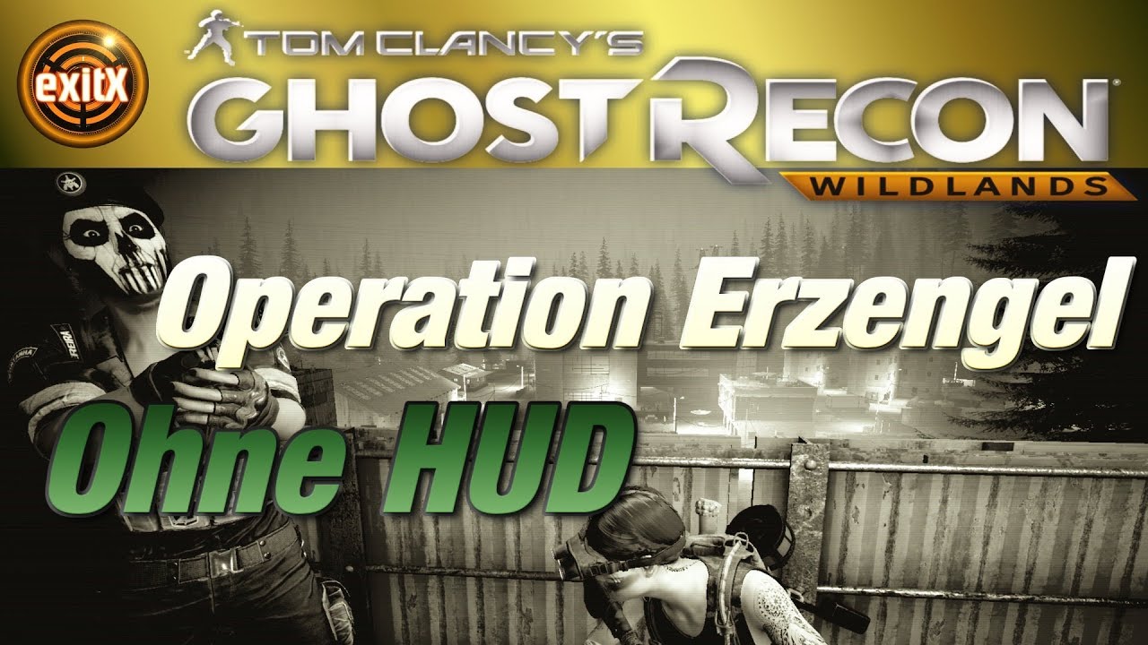 Ghost Recon Wildlands | Rainbow 6 Siege Operation Archangel / Erzengel ...