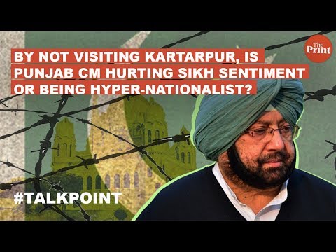 By not visiting Kartarpur, is Punjab CM hurting Sikh sentiment or being hyper-nationalist?