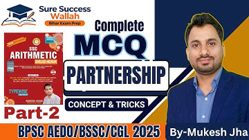 Partnership MCQs | Part-2 | Rakesh Yadav Book | BPSC AEDO 2025 - Mukesh Jha | Sure Success Wallah