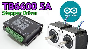 TB6600 5A Stepper motor driver and Arduino