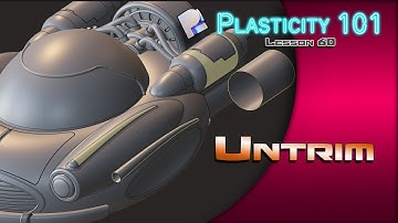 60 PLASTICITY 101 UNTRIM  (1.2 UPDATE)