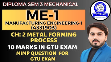 MANUFACTURING ENGINEERING 1 (ME 1) UNIT 2 MIMP QUESTIONS FOR GTU EXAM || DIPLOMA SEM 3 MECHANICAL