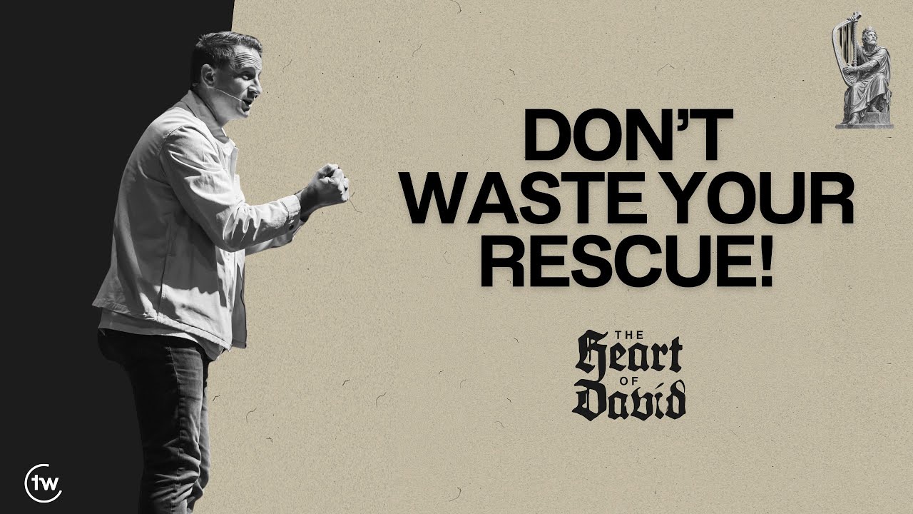 Don't waste your RESCUE | Psalm 40