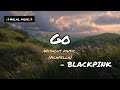 GO Without Music Acapella BLACKPINK Acapella Onlyvocals Englishsong Trendingsongs