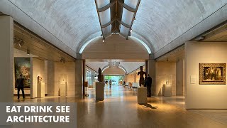 Kimbell Art Museum - Louis Kahn