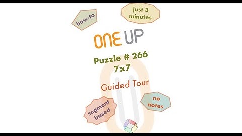 One Up 266 Guided Tour | how-to for you | #oneuppuzzle #puzzlesolving #puzzle #dailypuzzle
