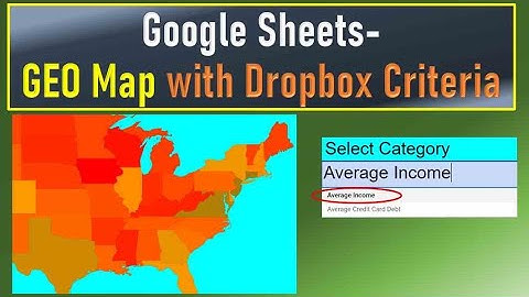 Google Sheets Geo Map with Dropbox Criteria