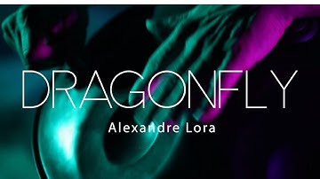 "Dragonfly"  -  Alexandre Lora