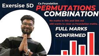 Permutation & Combination ( Exercise 5D ) 🎯| Ca foundation maths 💯| full marks confirmed 💪🏽