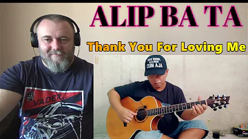 ALIP BA TA - Thank You For Loving Me  [Bon Jovi  cover] (REACTION)