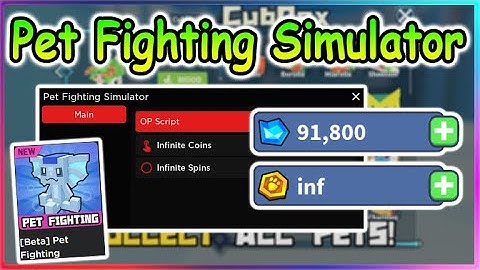 [OP] Roblox Pet Fighting Simulator Script - Inf Coins | Inf Spins | Inf Items