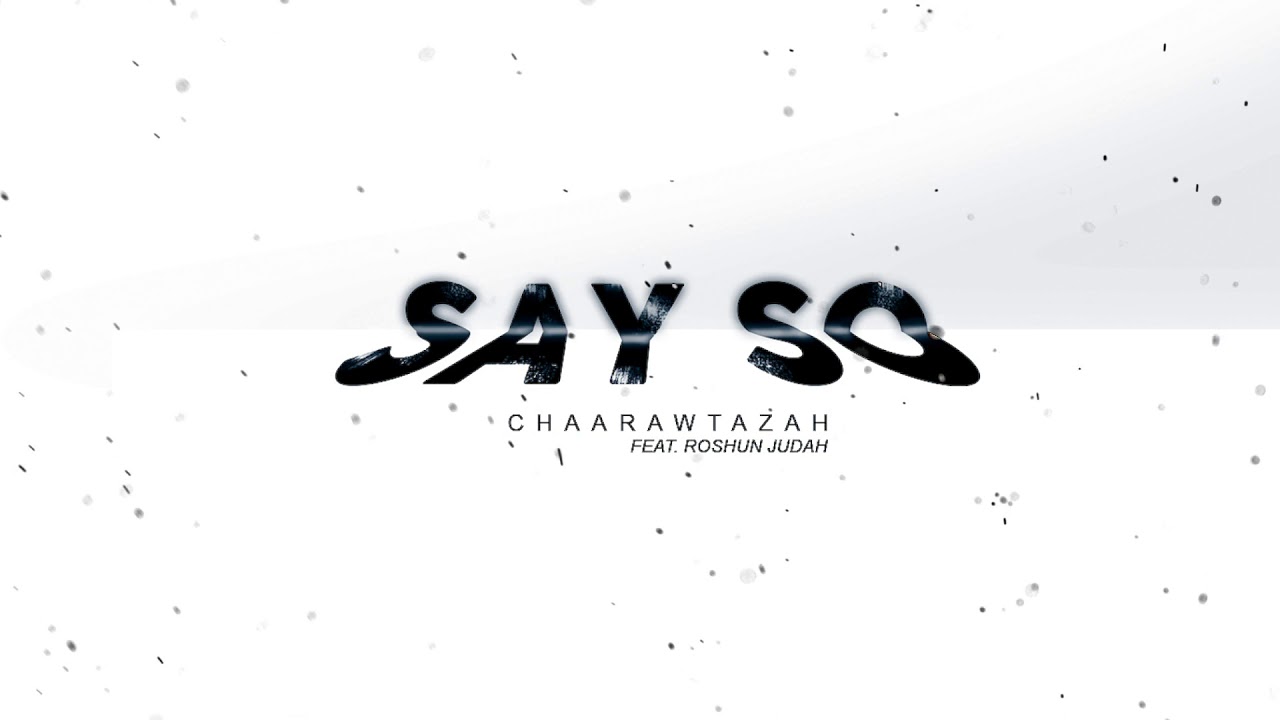 Roshun Judah x Chaarawtazah 