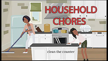 Do or make household chores?