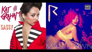Man Down x Sassy | Rihanna vs. Kat Graham - (Mashup)