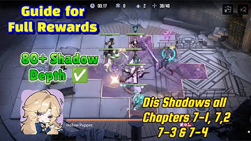 Path To Nowhere. Guide for All Dis Shadows Chapter EX 7-1,7-2,7-3 & 7-4 [80+ Shadow Depth]