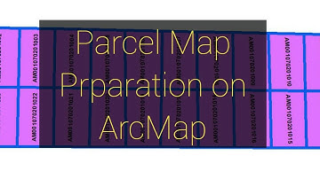 Parcel map Preparation on ArcGIS