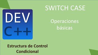 SWITCH CASE - OPERACIONES BASICAS