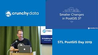 PostGIS 3.0 Overview presented by Paul Ramsey at STL PostGIS Day 2019