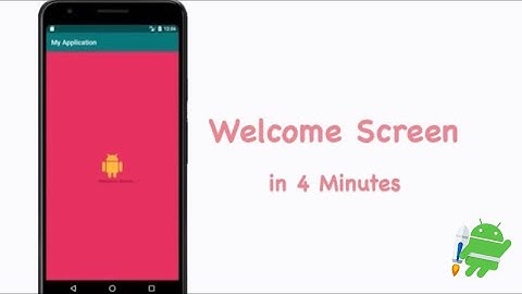 Welcome Screen | Splash Screen Java in Android Studio