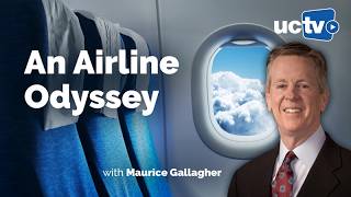 An Airline Odyssey with Maurice Gallagher