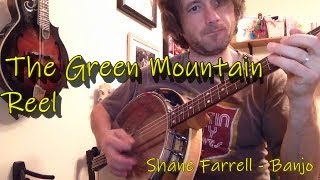 The Green Mountain Reel. Irish Tenor Banjo Music - Shane Farrell