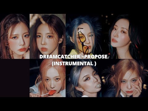 DREAMCATCHER ~PROPOSE (INSTRUMENTAL)