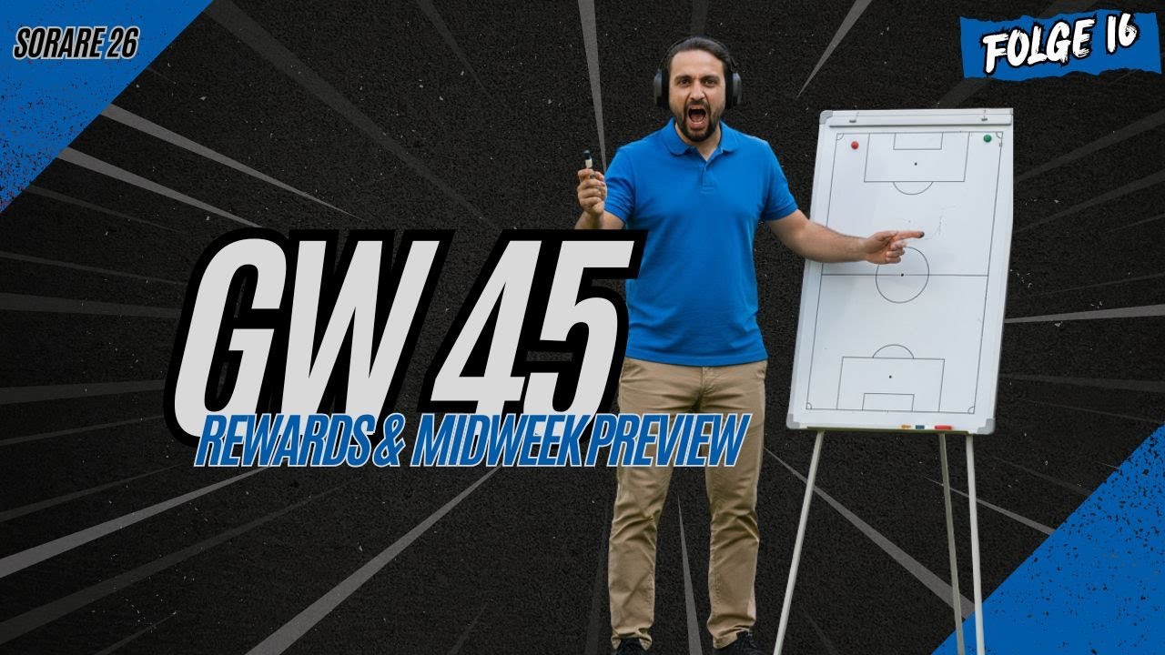 STREAKS UND CRAFTS! | Gameweek 45 Rewards | Sorare 26