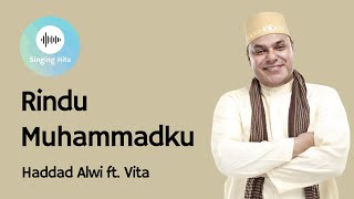 Rindu Muhammadku  Haddad Alwi Ft Vita  Dengan Lirik Arab Latin Dan Terjemahan