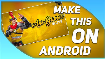 How to Make pubg Live Streaming Thumbnail | Android Tutorial | pubg mobile | Gaming Thumbnail