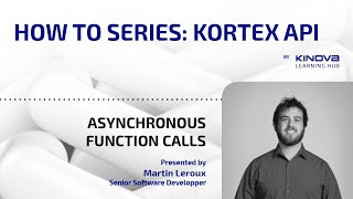 KINOVA KORTEX™ API: Asynchronous Function Calls | How-to Series