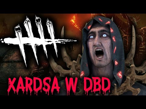 XARDAS GRA W DBD - DEAD BY DAYLIGHT - XARDAS GRA W DBD - DEAD BY DAYLIGHT