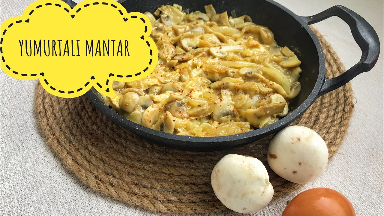 Yumurtalı Mantar Kavurması Tarifi, Nasıl Yapılır? Pratik Yemek Tarifleri (Mantar Sote)
