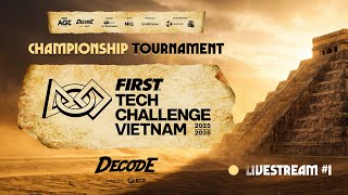 🔴 LIVE | FIRST TECH CHALLENGE VIETNAM 2025-2026 (Day 1)