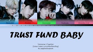 Tomorrow X Together - Trust Fund Baby [Color Coded/Han/Rom/Eng]