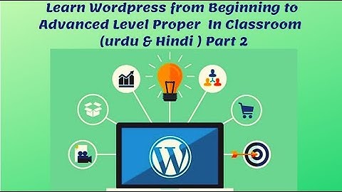 Learn WordPress From beginning to advanced level | Part - 2