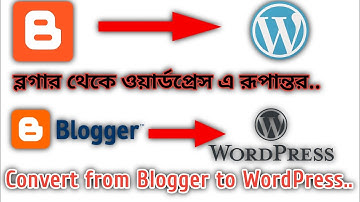 Blogger to WordPress Migration | How to Shift Blogger to WordPress, Export Blogger to WordPress 2021