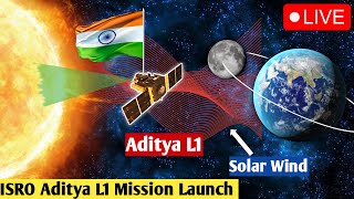 ISRO Aditya L1 Mission Launch Live | India's First Sun Mission |ISRO Sun Mission Aditya L1|ISRO live