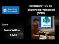 Introduction to SharePoint Framework (SPFx) Part1(Basics within 5 min)