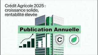 6,2% de rendement dividende : faut‑il acheter Crédit Agricole après ses résultats 2025 ?