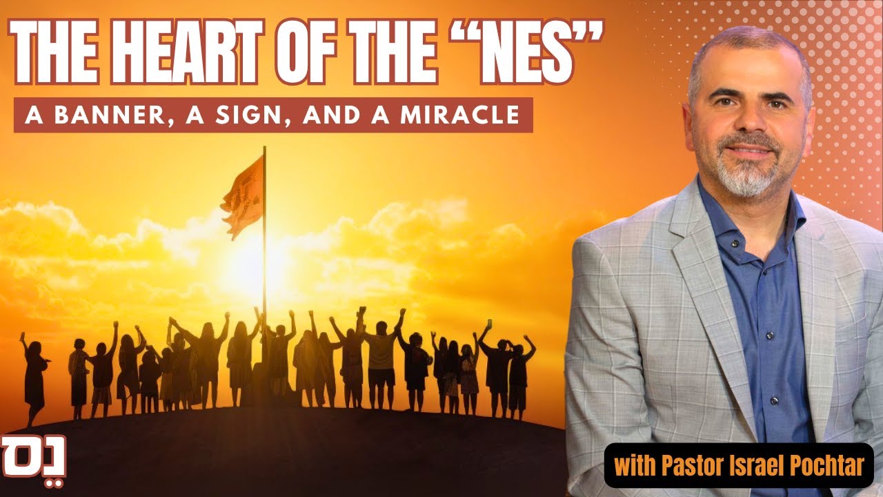 The Heart of the "Nes"—God’s Banner, Sign, and Miracle