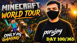 365 DAY CHALLENGE DAY - 100 I Explored the BEST Minecraft World Ever 😱 | World Tour Gameplay