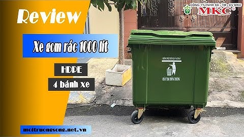 [Đánh giá] - Thùng rác 1000 lít, xe gom rác 1100l nhựa HDPE 4 bánh tại Minh Khang có gì HOT?