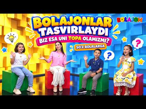 BOLAJONLAR TASVIRLAYDI, BIZ ESA UNI TOPA OLAMIZMI? | SO'Z BOLALARGA (10.09.2026)