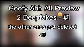Goofy Ahh All Preview 2 Deepfakes 😫 - Part 1 (Only Combos) Resimi