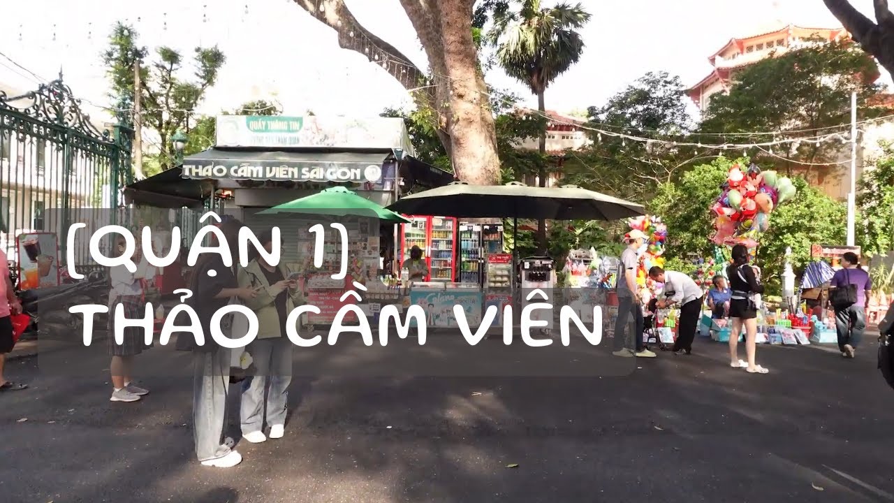Thảo Cầm Viên | Quận 1 | Không Gian Xanh Giữa Lòng Sài Gòn