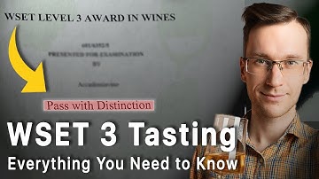 WSET 3 Tasting Exam – From 0 to Hero in 11 Minutes on Easy Mode