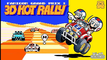 【FDS】任天堂『ファミコングランプリⅡ ３Dホットラリー - FAMICOM GRAND PRIXⅡ 3D HOT RALLY -』＿🏁全3コース１stクリア OP~ED