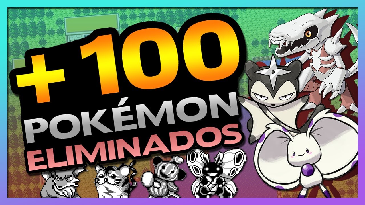 LOS +100 POKÉMON ELIMINADOS DE LA FRANQUICIA